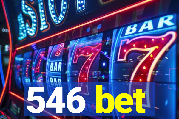 546 bet